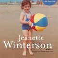 Cover Art for 9781469201955, Why Be Happy When You Could Be Normal? by Jeanette Winterson