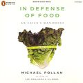 Cover Art for B01BBXF2HK, In Defense of Food: An Eater's Manifesto by Michael Pollan