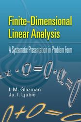 Cover Art for 9780486453323, Finite-Dimensional Linear Analysis by I. M. Glazman