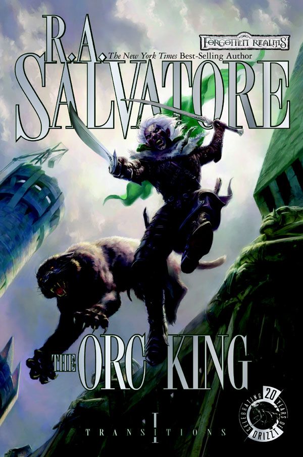 Cover Art for 9780786943401, Drizzt 018: The Orc King - Transitions 1 by R. A. Salvatore