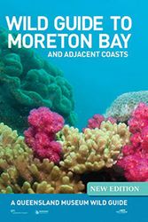 Cover Art for 9780980753387, Wild Guide to Moreton Bay by Peter Davie