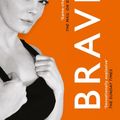 Cover Art for 9780008291105, Brave by Rose McGowan