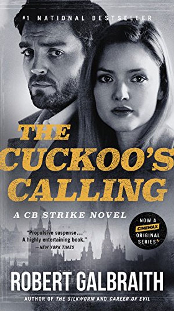 Cover Art for 9780316486446, The Cuckoo's CallingCormoran Strike Novel by Robert Galbraith