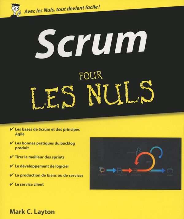 Cover Art for 9782754087377, Scrum pour les Nuls by Mark C. LAYTON