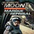 Cover Art for 9781400108282, Marque and Reprisal by Elizabeth Moon