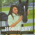 Cover Art for 9780385904186, Horse Shy by Bonnie Bryant