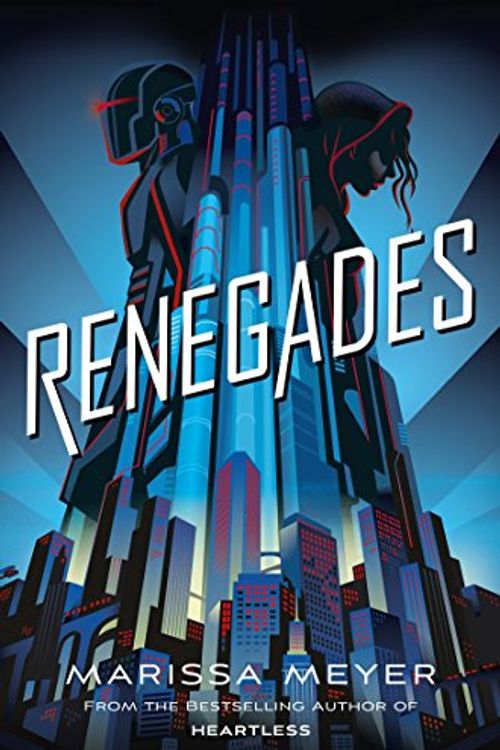 Cover Art for 9781509876440, Renegades by Marissa Meyer