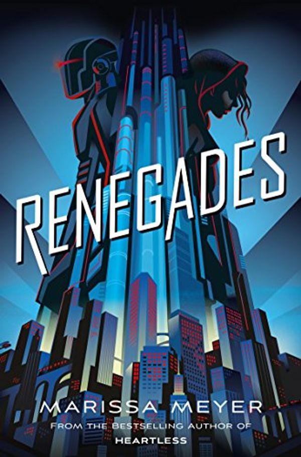 Cover Art for 9781509876440, Renegades by Marissa Meyer