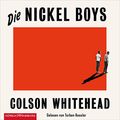 Cover Art for 9783957131690, Die Nickel Boys: 6 CDs by Colson Whitehead