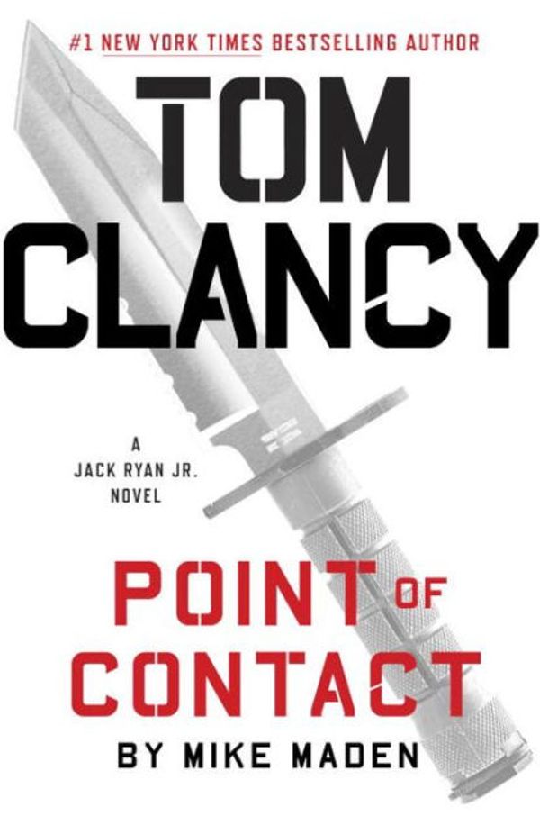 Cover Art for 9780735215863, Tom Clancy Point of Contact by Mike Maden