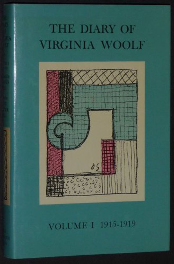 Cover Art for 9780701204242, The Diary: 1915-19 v. 1 by Virginia Woolf