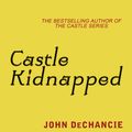 Cover Art for 9780575126503, Castle Kidnapped by John DeChancie