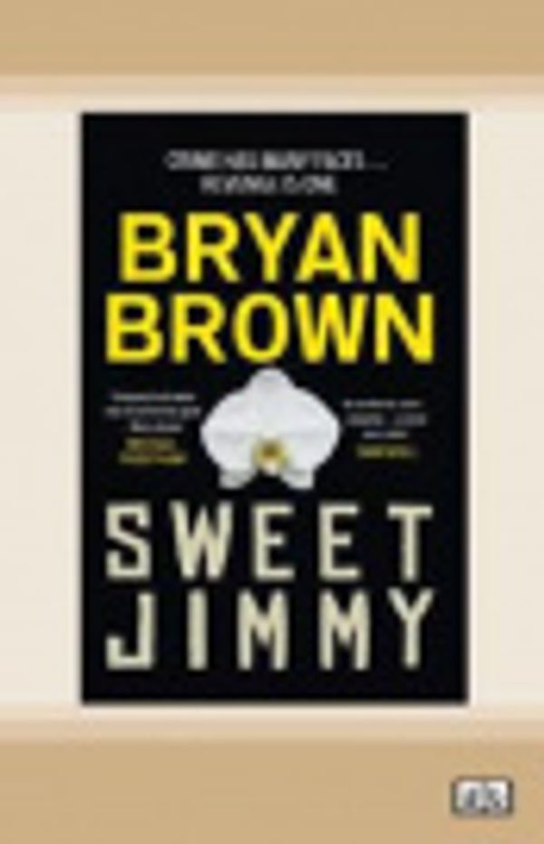 Cover Art for 9780369375421, Sweet Jimmy by Bryan Brown
