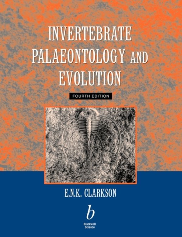 Cover Art for 9780632052387, Invertebrate Palaeontology and Evolution by E. N. K. Clarkson