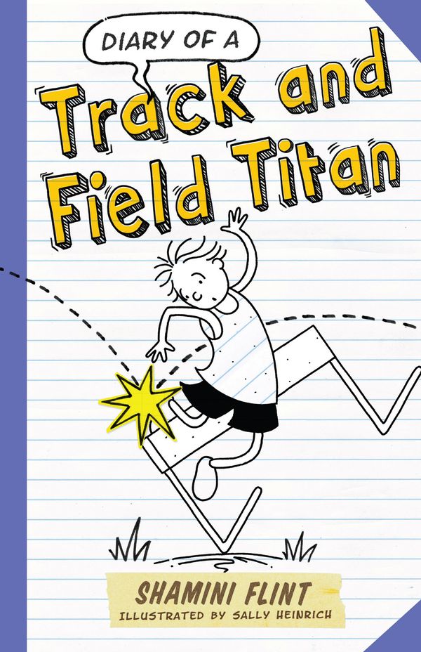 Cover Art for 9781743317297, Diary of a Track and Field Titan by Shamini Flint