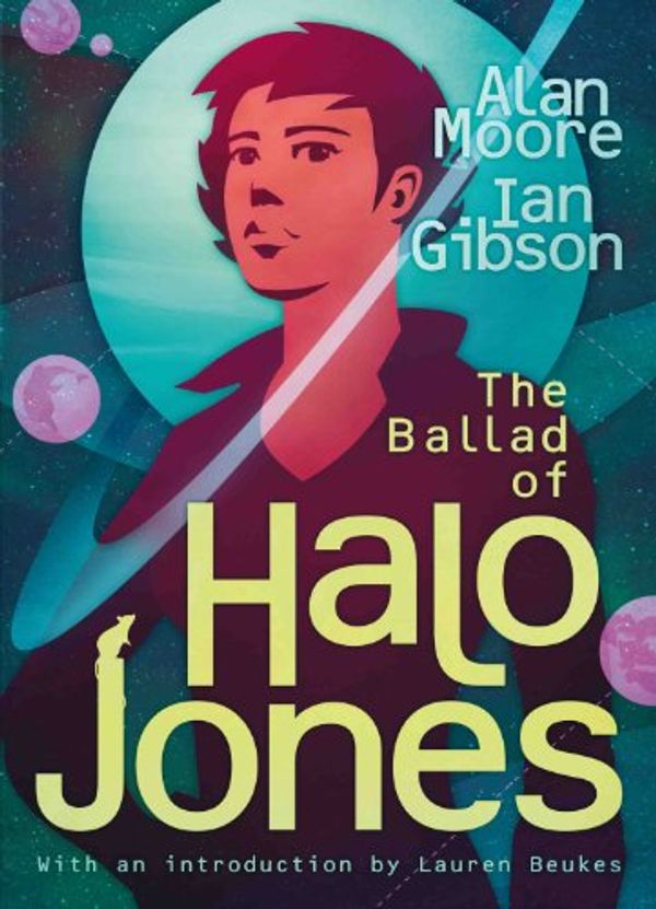 Cover Art for B00CP6737U, The Ballad of Halo Jones (Alan Moore) by Alan Moore