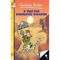 Cover Art for 9788542200805, O Vale dos Esqueletos Gigantes by Geronimo Stilton