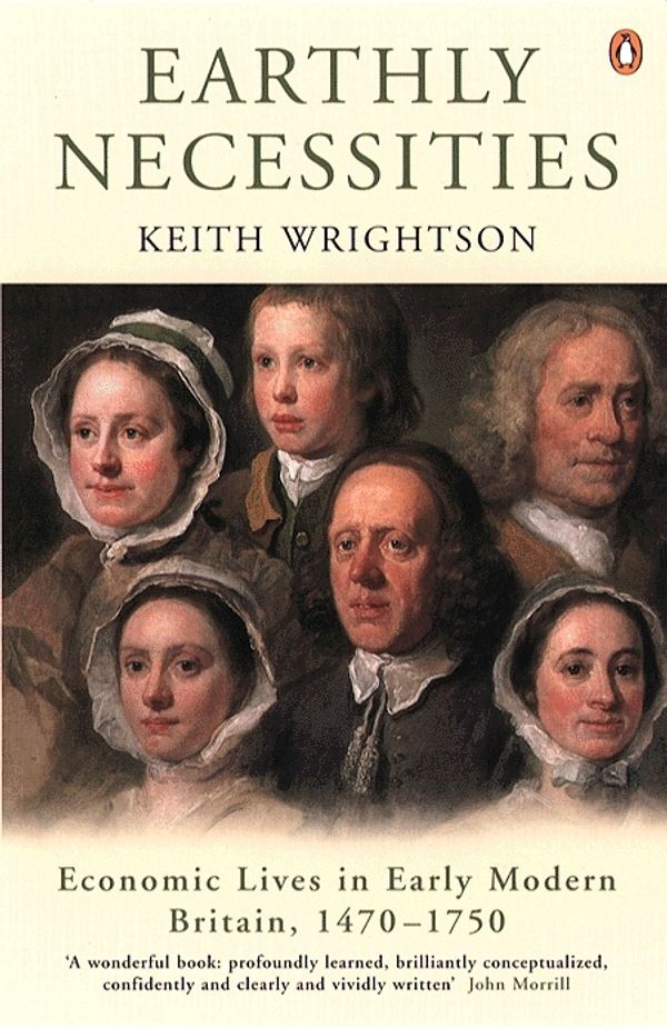 Cover Art for 9780140250015, Earthly Necessities by Keith Wrightson