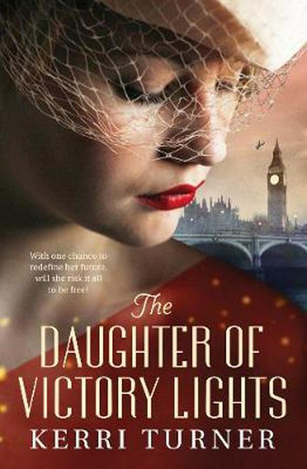 Cover Art for 9781489256720, The Daughter of Victory Lights by Kerri Turner