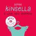 Cover Art for 9788852017193, I love mini shopping by Sophie Kinsella