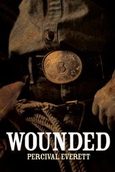 Cover Art for 9780571232451, Wounded by Percival Everett
