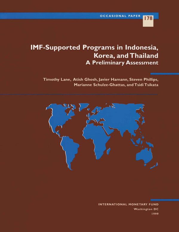 Cover Art for 9781452773193, IMF-Supported Programs in Indonesia, Korea and Thailand by Timothy Mr. Lane