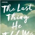 Cover Art for 9781387589999, The Last Thing He Told Me by Laura Dave