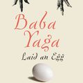 Cover Art for 9781847673060, Baba Yaga Laid an Egg by Dubravka Ugresic