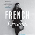 Cover Art for 9780226564555, French Lessons: A Memoir by Alice Kaplan