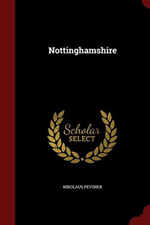 Cover Art for 9781298603272, Nottinghamshire by Nikolaus Pevsner