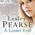 Cover Art for 9780718147051, A Lesser Evil by Lesley Pearse