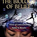Cover Art for 9789380480015, The Biology of Belief by BRUCE H LIPTON