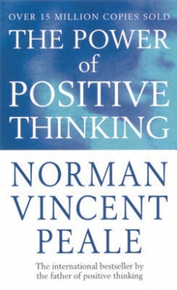 Cover Art for 9780091906382, Power of Positive Thinking by Norman Vincent Peale