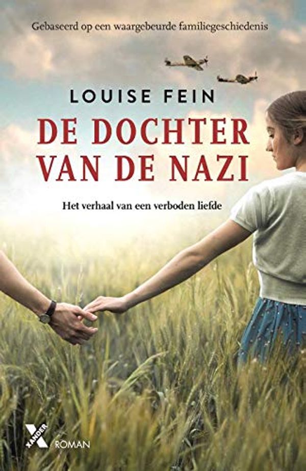 Cover Art for 9789401611916, De dochter van de nazi: Het verhaal van een verboden liefde by Louise Fein