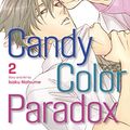 Cover Art for B07S6D84QJ, Candy Color Paradox, Vol. 2 (Yaoi Manga) by Isaku Natsume