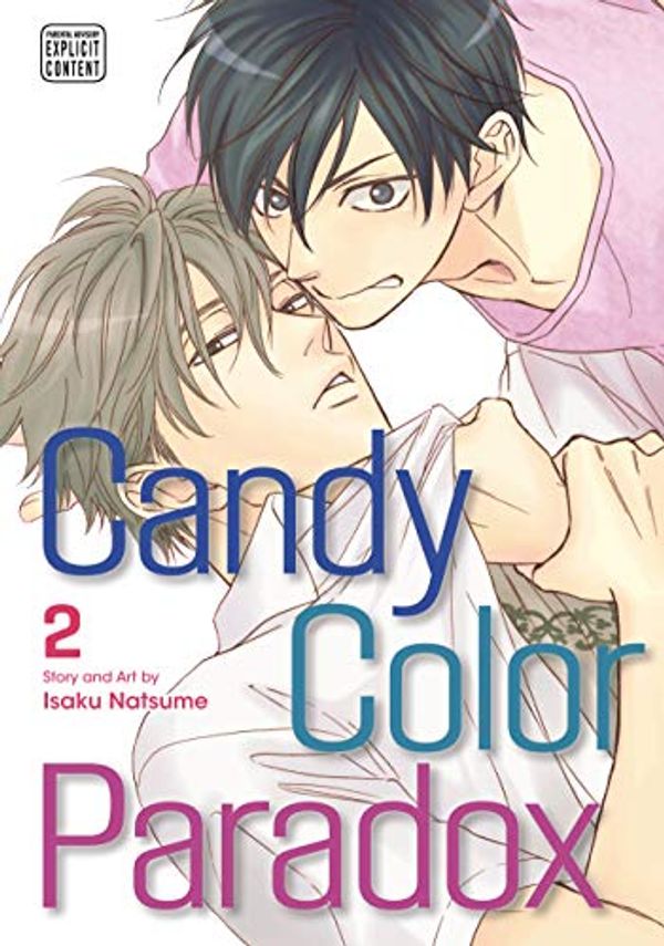 Cover Art for B07S6D84QJ, Candy Color Paradox, Vol. 2 (Yaoi Manga) by Isaku Natsume