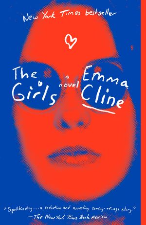 Cover Art for 9780812988024, The Girls by Emma Cline
