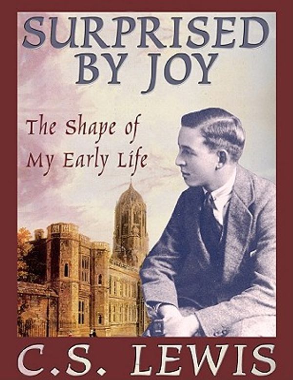 Cover Art for 9780786198641, Surprised by Joy: The Shape of My Early Life (Library Edition) by C. S. Lewis