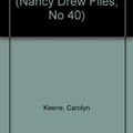 Cover Art for B01071O02U, SHADOW OF A DOUBT NANCY DREW FILES #40 (Nancy Drew Files, No 40) by Keene, Carolyn (1989) Mass Market Paperback by Carolyn Keene