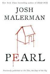 Cover Art for 9780593237854, Pearl by Josh Malerman