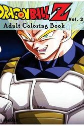 Cover Art for 9781535095662, DragonBall Z : Adult Coloring Book Series (Vol.2): Coloring book, cartoon by Yoshida Daiki