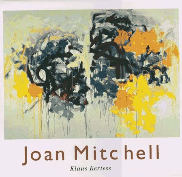 Cover Art for 9780810942974, Joan Mitchell by Klaus Kertess