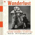 Cover Art for 9780063294646, Wanderlust by Reid Mitenbuler