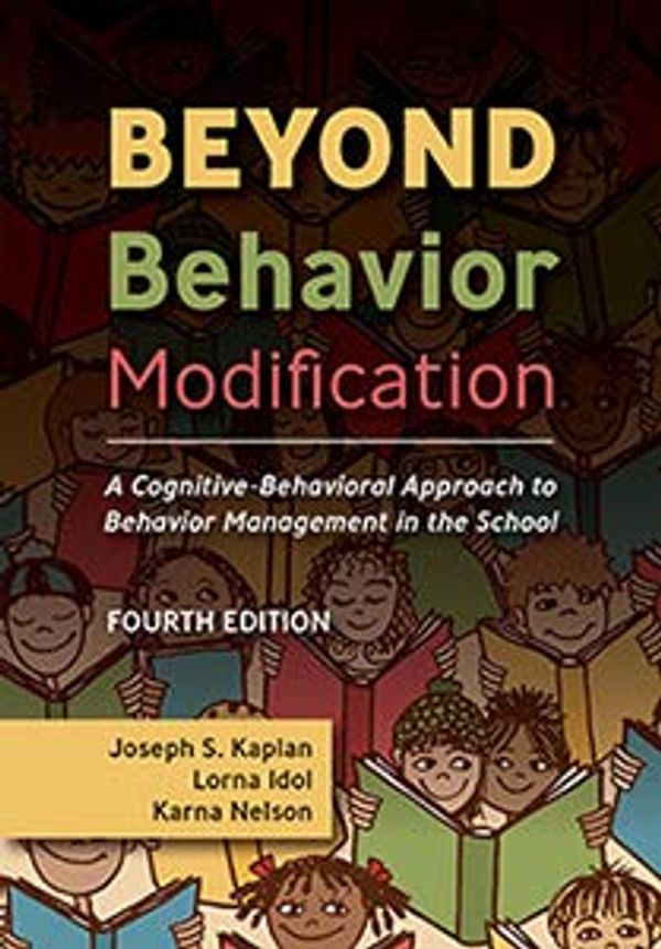 Cover Art for 9781416410362, Beyond Behavior Modification: A Cognitive-behavioral Approach to Behavior Management in the School by Joseph S. Kaplan
