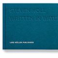 Cover Art for 9783907078877, Steven Holl : written in water by Steven Holl