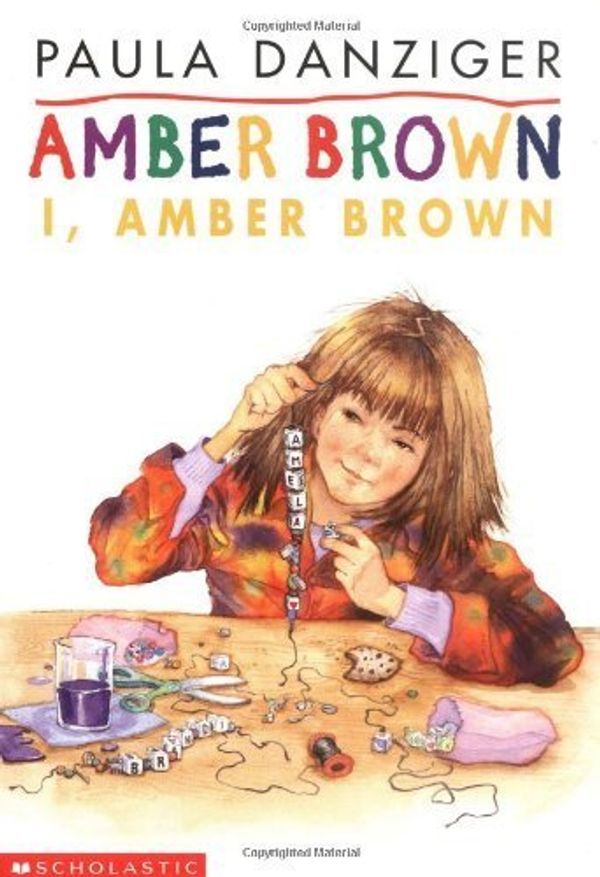 Cover Art for 9780439071697, I, Amber Brown by Paula Danziger