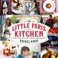 Cover Art for 9780241961124, The Little Paris Kitchen by Rachel Khoo