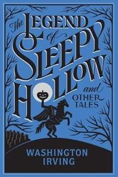 Cover Art for 9781435166165, The Legend of Sleepy Hollow and Other Tales (Barnes & Noble Flexibound Classics) by Washington Irving