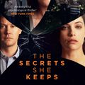 Cover Art for 9780733645167, The Secrets She Keeps: The #1 International Bestseller: Now a major TV series by Michael Robotham