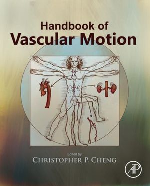 Cover Art for 9780128157138, Handbook of Vascular Motion by Christopher Cheng